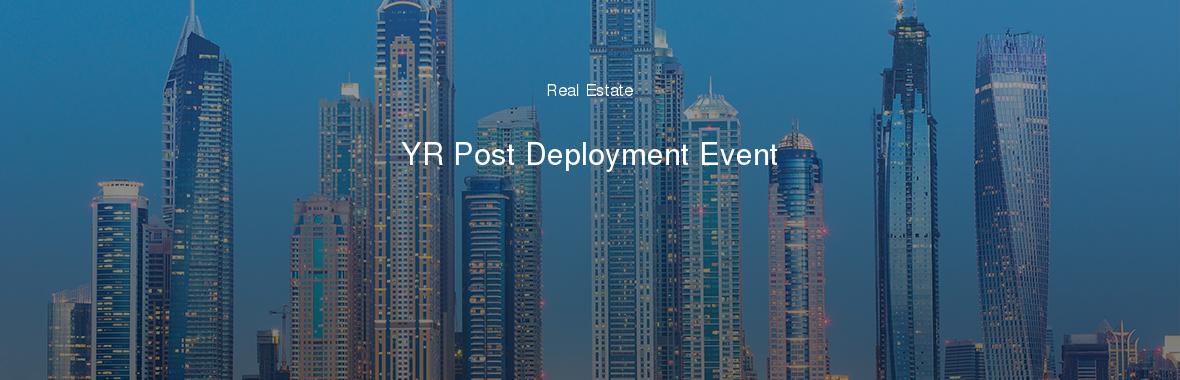 YR Post Deployment Event