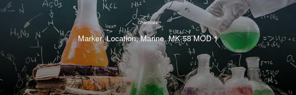 Marker, Location, Marine, MK 58 MOD 1