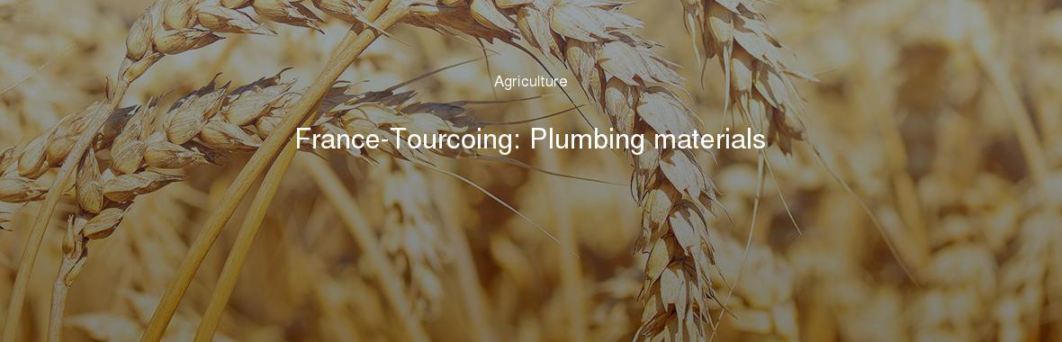 France-Tourcoing: Plumbing materials