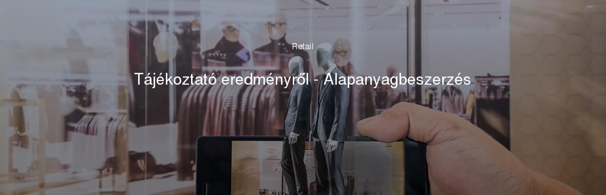 Tájékoztató eredményről - Alapanyagbeszerzés