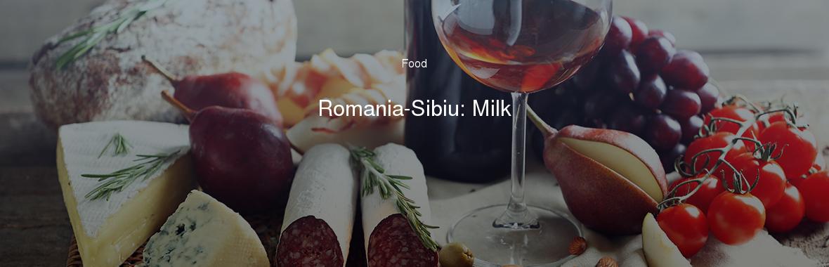 Romania-Sibiu: Milk