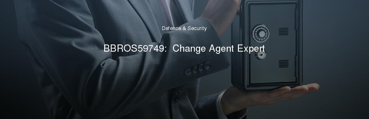 BBROS59749:  Change Agent Expert