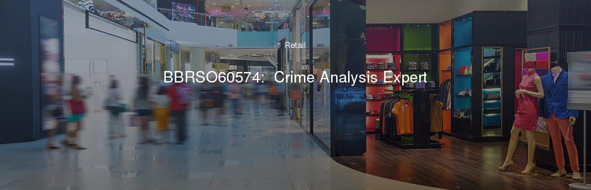 BBRSO60574:  Crime Analysis Expert