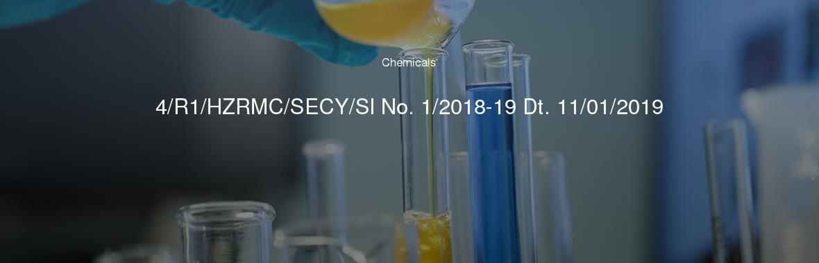 4/R1/HZRMC/SECY/Sl No. 1/2018-19 Dt. 11/01/2019