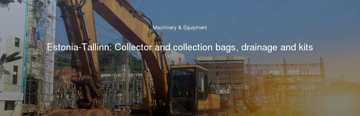 Estonia-Tallinn: Collector and collection bags, drainage and kits