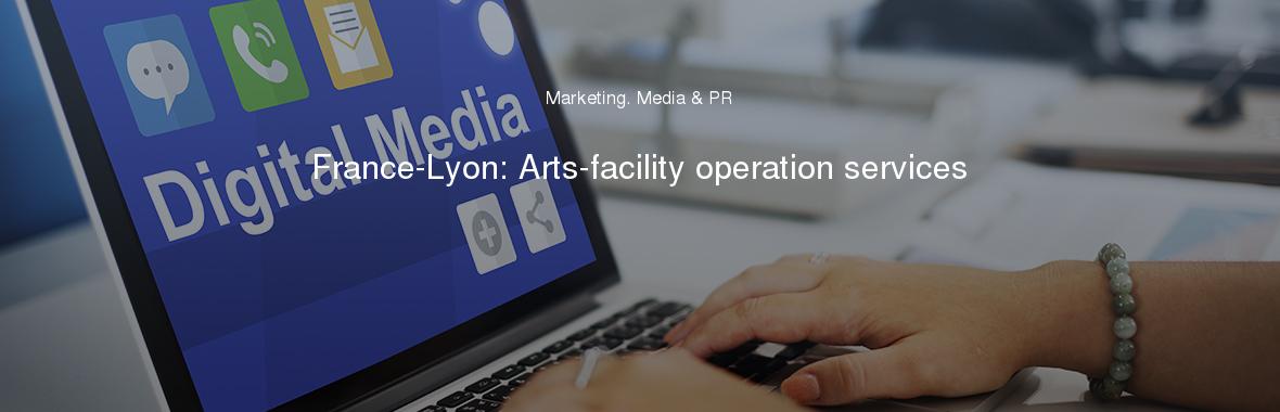 France-Lyon: Arts-facility operation services