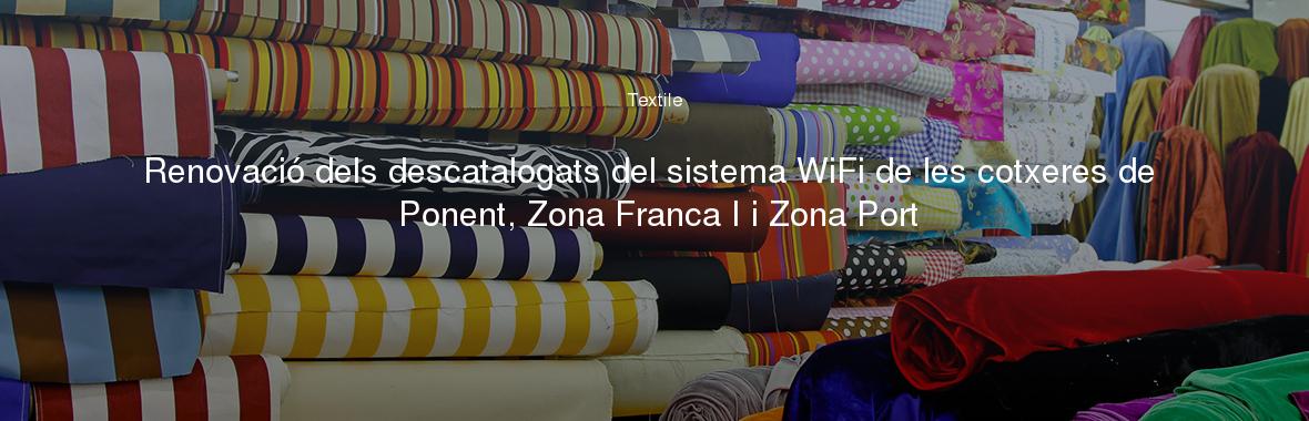 Renovació dels descatalogats del sistema WiFi de les cotxeres de Ponent, Zona Franca I i Zona Port