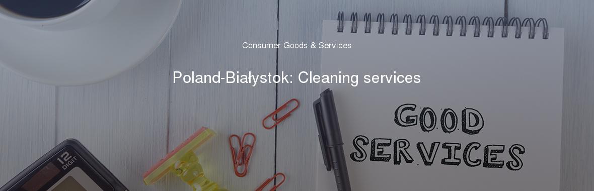 Poland-Białystok: Cleaning services