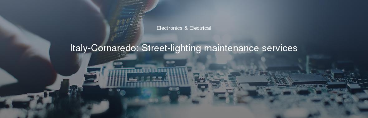 Italy-Cornaredo: Street-lighting maintenance services