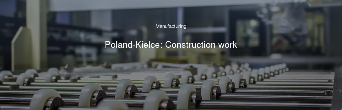 Poland-Kielce: Construction work