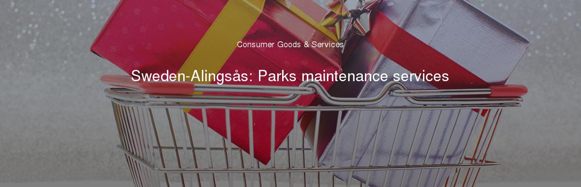 Sweden-Alingsås: Parks maintenance services