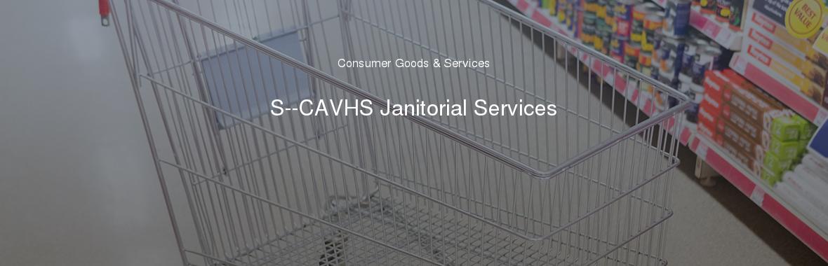 S--CAVHS Janitorial Services