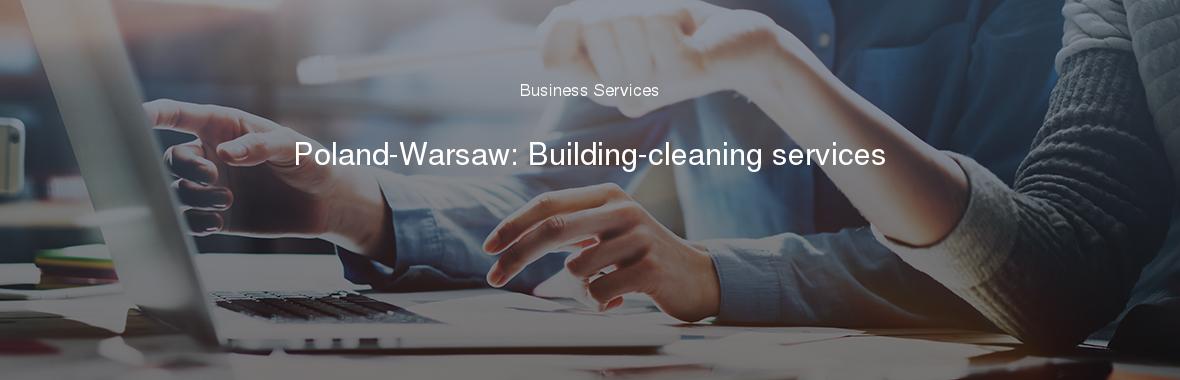 Poland-Warsaw: Building-cleaning services