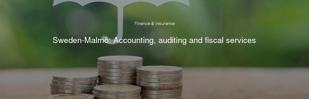 Sweden-Malmö: Accounting, auditing and fiscal services